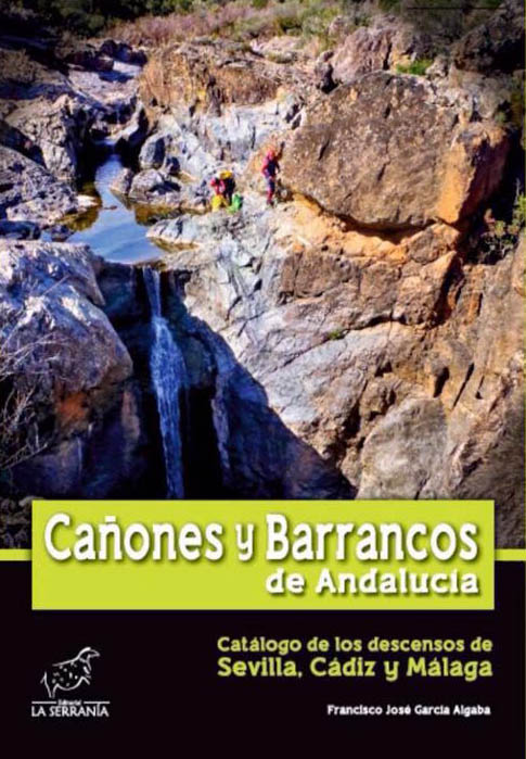 La Serranía - Cañones y Barrancos de Andalucia-0